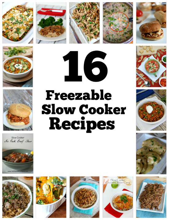 16 Freezable Slow Cooker Dinners (with instructions to make ahead, freeze, and then cook)