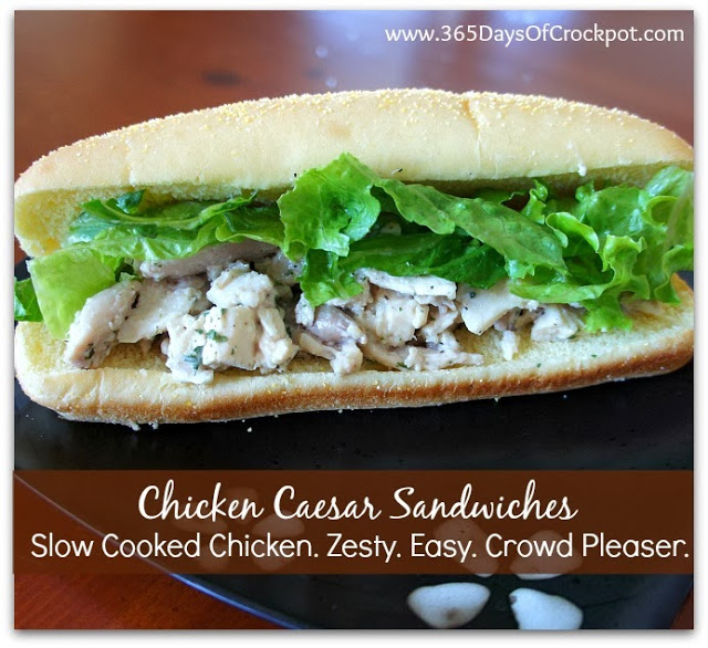 Recipe for Chicken Caesar Sandwiches in the Crockpot.  Easy Recipe with Delicious Results! #crockpot #slowcooker #chicken