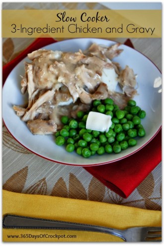 Recipe for 3-ingredient Slow Cooker Chicken and Gravy