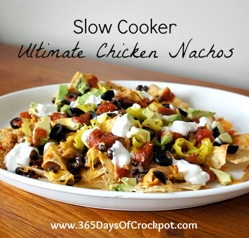 Recipe for Slow Cooker Ultimate Chicken Nachos #crockpot