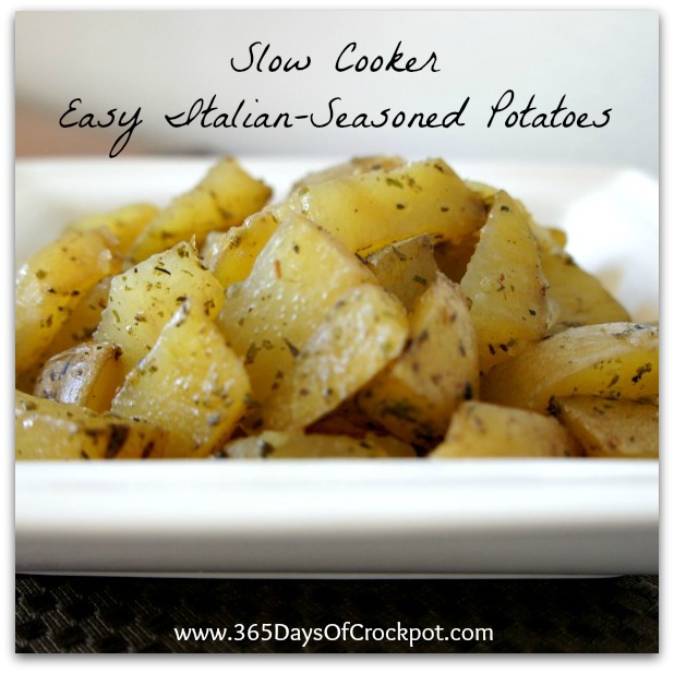 Recipe for Easy Slow Cooker Italian-Seasoned Potatoes #crockpot