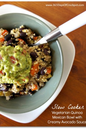 Recipe for Slow Cooker Vegetarian Quinoa Mexican Bowls with Creamy Avocado Sauce