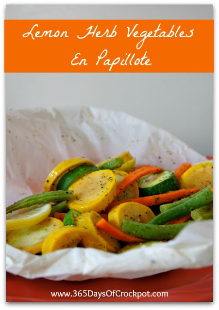 Use Parchment Paper to Steam Veggies (Lemon Herb Vegetables En Papillote)
