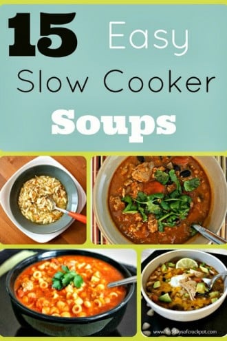 15 Fabulous and Easy Slow Cooker Soup Recipes