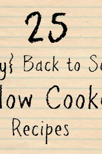 25 Easy Back to School Slow Cooker Recipes