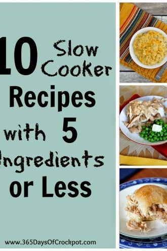 10 Slow Cooker Recipes with 5 ingredients or less!