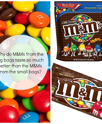 Why do M&Ms from the big bags taste so much better than the M&Ms from the small bags? (+video)