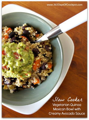 Recipe for Slow Cooker Vegetarian Quinoa Mexican Bowls with Creamy Avocado Sauce #healthyslowcooker #quinoa