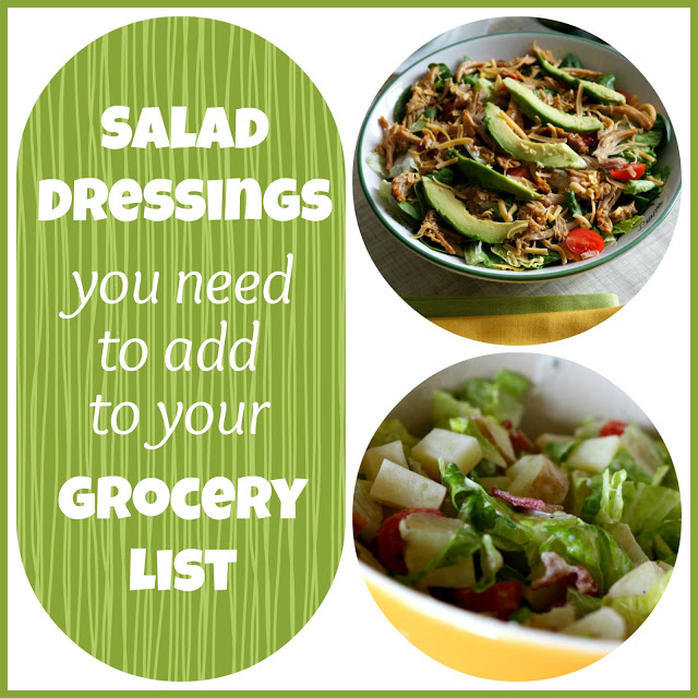 Salad dressings that are so good!  you need to add these to your grocery list.
