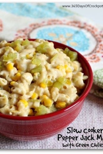 Slow Cooker Pepper Jack Mac with Green Chiles and Corn