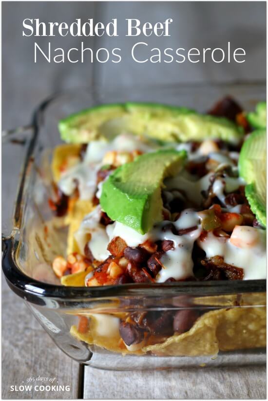 Nachos Casserole! the perfect food for football parties. Shredded beef is made in the crockpot.