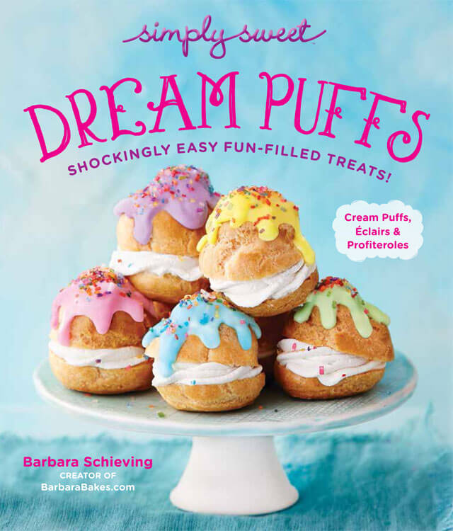 Dream Puffs Cookbook by Barbara Schieving