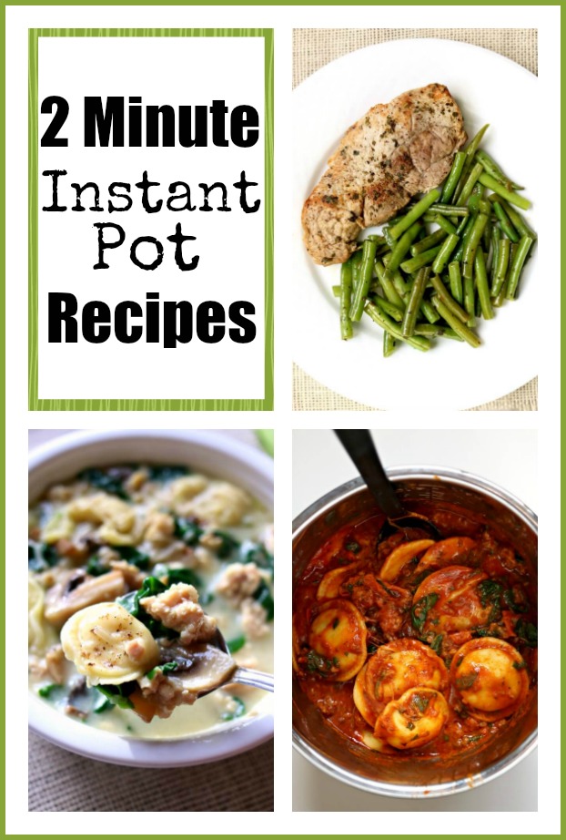 recipes that have a 2 minute or less pressure cooking time...get dinner on the table in no time!