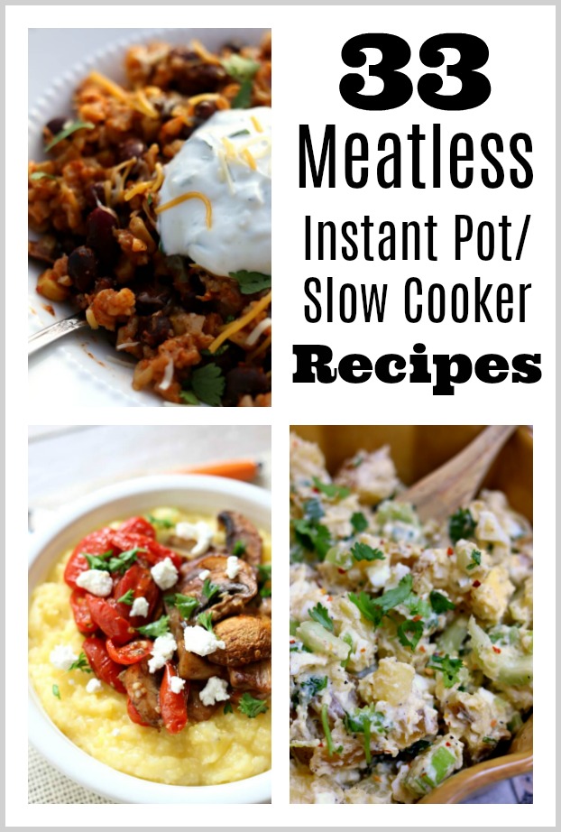 Meatless Instant Pot/Slow Cooker Recipes--looking for some vegetarian options for dinner? I have some easy slow cooker and Instant Pot meatless recipes that you can make any day of the week. 