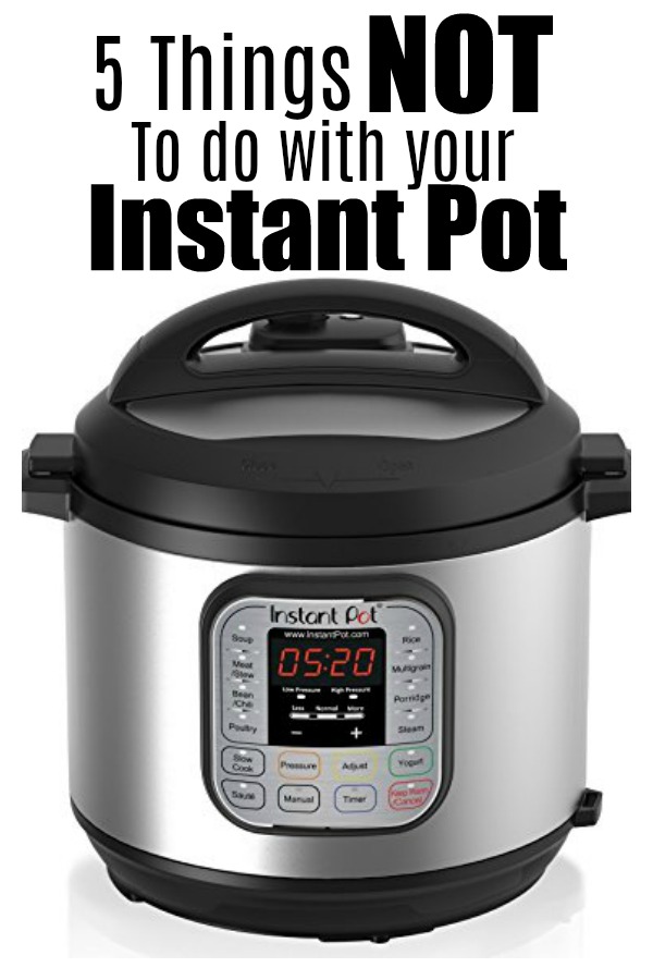 If you're semi-new to the world of electric pressure cooking, these 5 things not to do with your Instant Pot will come in handy as you start using this awesome countertop appliance. 