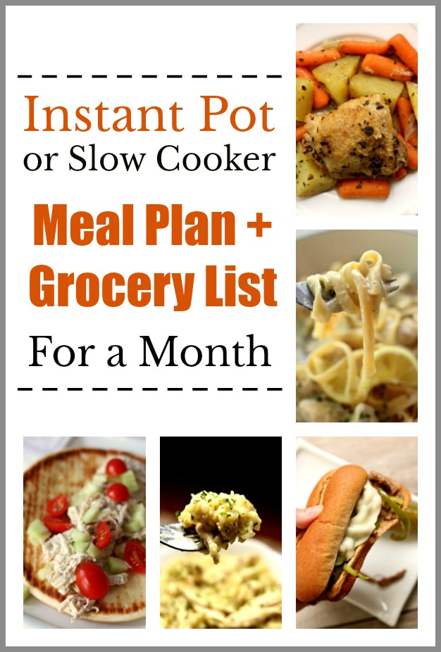 Instant Pot/Slow Cooker Meal Plan for a Month--want a month's worth of dinner ideas that you can make in the Instant Pot or slow cooker? I've got you covered! Here is a menu plan for the next 4 weeks along with a shopping list for each week. 
