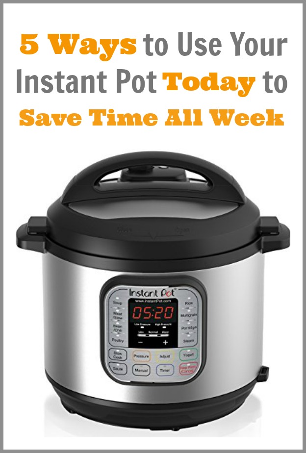 5 Ways to Use Your Instant Pot Today to Save Time All Week--by doing a little prep work on Monday you can save time, money and calories all week. These five Instant Pot recipes will help you to eat healthy and stay on track all week. 