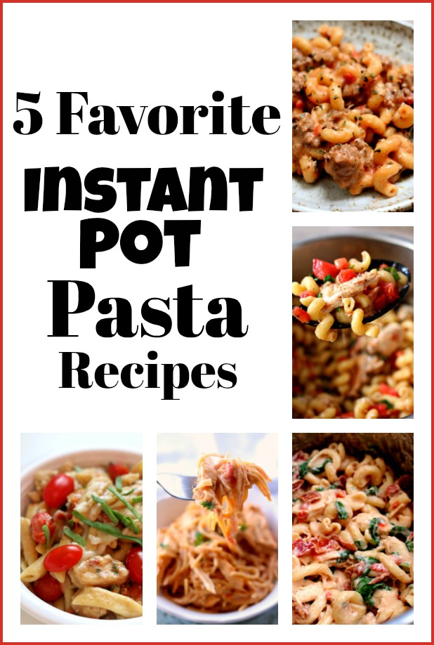 5 favorite Instant Pot pasta recipes--you can make pasta in the Instant Pot! And it turns out every single time. Here are 5 of my most often made pasta recipes.