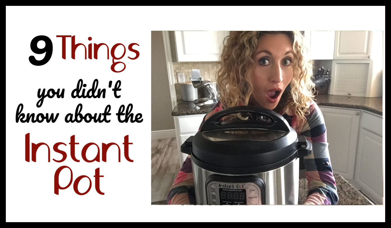 9 things you didn't know about the Instant Pot