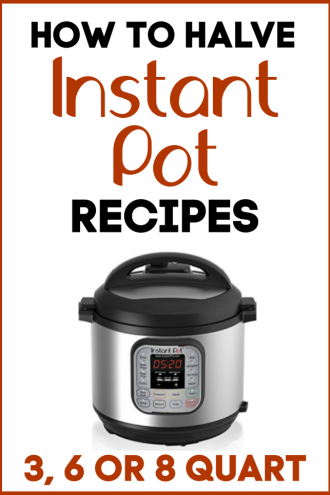 How to halve Instant Pot recipes