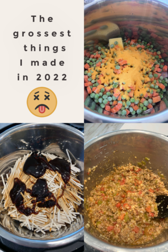 The Grossest Things I Made in 2022